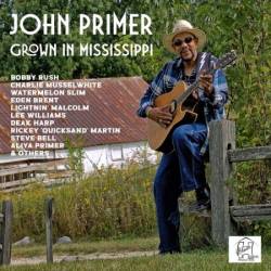 John Primer - Grown in Mississippi (2025)