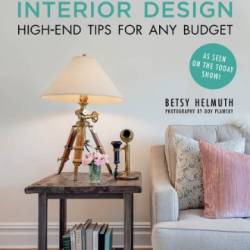 Affordable Interior Design - End Tips for Any Budget - Helmuth