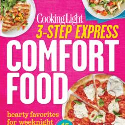 Cooking Light 3-Step Express - The Editors of Cooking Light Magazine