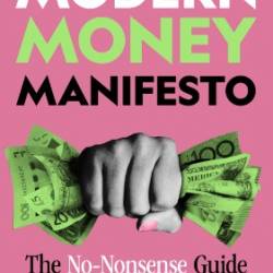 The Modern Money Manifesto - Nonsense Guide to Boosting Your Finances - Jessop, Charlotte Charlotte Jessop