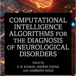 Kumar S  Computational Intelligence Algorithms   Diagnosis of Neurological  2025