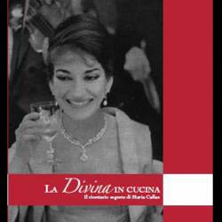  .    / Maria Callas / La Divina in cucina  Il ricettario segreto di Maria Callas  (2007) DVB