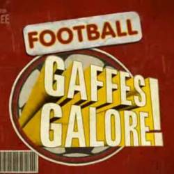   / Football Gaffes Galore!(2007) TVRip