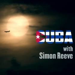     / Cuba with Simon Reeve (2012) SATRip