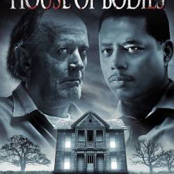   / House of Bodies (2013/DVDRip)