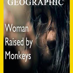,   / Woman Raised by Monkeys (2014) IPTVRip