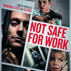     / Not Safe for Work (2014/BDRip/1080p/720p/HDRip/1400Mb/700Mb)