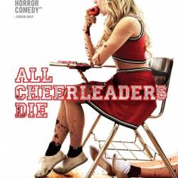    / All Cheerleaders Die (2013/WEB-DL/720p/WEB-DLRip/1400Mb/700Mb)