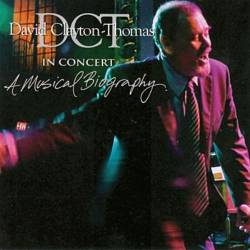 David Clayton-Thomas - In Concert-A Musical Biography (2006)