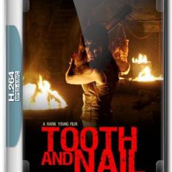    / Tooth And Nail (2007) WEB-DL [H.264/720p-LQ] [VO]