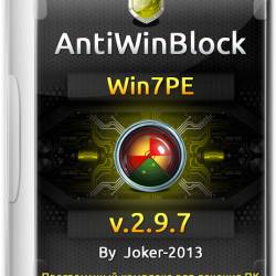 AntiWinBlock v.2.9.7 Win7PE (RUS/2015)