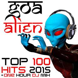 Goa Alien Top 100 Hits 2015 (2015)