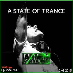 Armin van Buuren - A State of Trance 704 (12.03.2015)