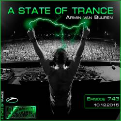 Armin van Buuren - A State of Trance 743 (10.12.2015)