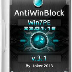 AntiWinBlock Win7PE 3.1 FINAL Update 23.01.16 (RUS/2016)