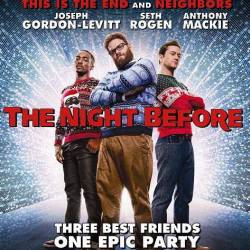  / The Night Before (2015) HDRip/BDRip 720p/BDRip 1080p/