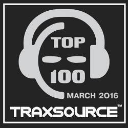 Traxsource Top 100 March 2016 (2016)