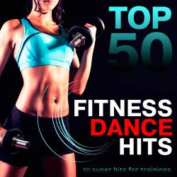 Top 50 Fitness Dance Hits (2016)