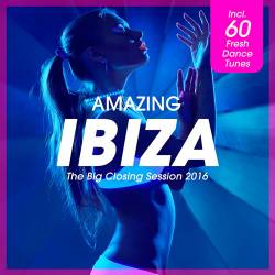 Amazing IBIZA - The Big Closing Session (2016)