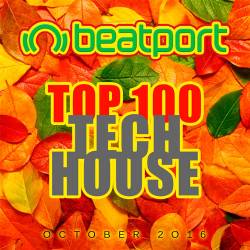 Beatport Top 100 Tech House October 2016 (2016)