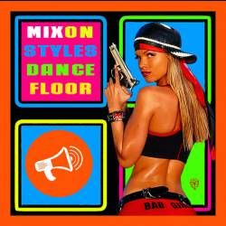 Mix On Styles Dance Floor (2016)