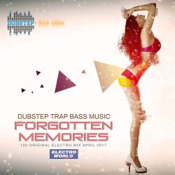 Forgotten Memories: Dubstep Trap Bass (2017) MP3