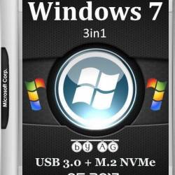 Windows 7 3in1 & USB 3.0 + M.2 NVMe by AG 05.2017 (x64/MULTi5/RUS)