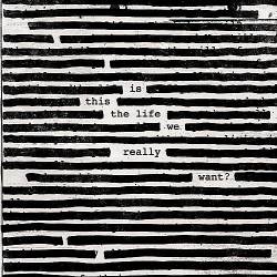 Roger Waters - Is This The Life We Really Want? (2017) FLAC