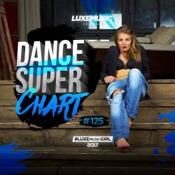 LUXEmusic - Dance Super Chart Vol.125 (2017)