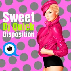 Sweet Disposition Dj Quick (2017)