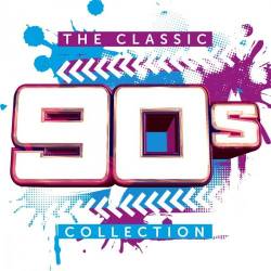 The Classic 90s Collection (2017) MP3