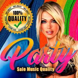 Party Sale Music Quality (2018)