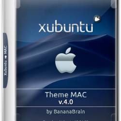 Xubuntu 18.04 x64 Theme Mac v.4.0 by BananaBrain (RUS/ML/2019)