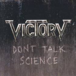 Victory - Don't Talk Science (2011) MP3