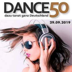 Dance Charts - Dance 50 (Dazu Tanzt Ganz Deutschland) 29.09.2019 (2019)