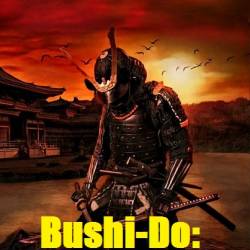  . Bushi-Do:  (2019)