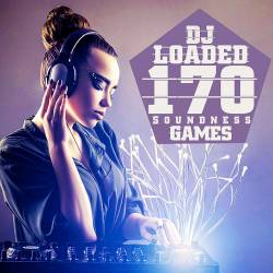 170 DJ Loaded Soundness Games (2020)