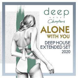 Alone With You: Deep House Extended Set (2020) Mp3