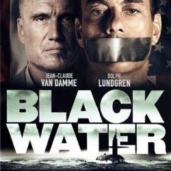 ׸  / Black Water (2018) HDRip / BDRip 720p / BDRip 1080p /  