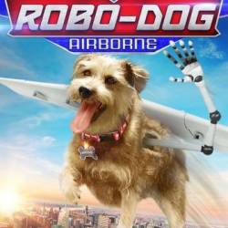 Robo-Dog: Airborne / .  (2017) WEBRip