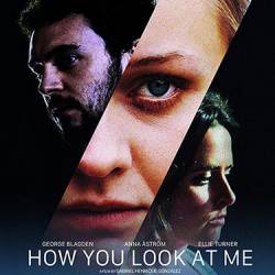 How You Look at Me /      (2019) WEB-DLRip