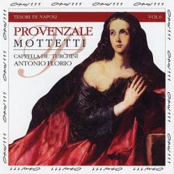 Cappella de Turchini, Antonio Florio - Provenzale: Mottetti (1999) FLAC