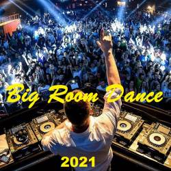 Big Room Dance (2021) MP3