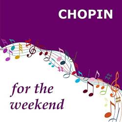 Chopin for the Weekend (2021)