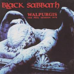 Black Sabbath - Walpurgis - The Peel Session 1970 (2014) FLAC - Classic Rock, Hard Rock, Heavy Metal!