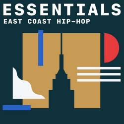 East Coast Hip-Hop Essentials (2021)