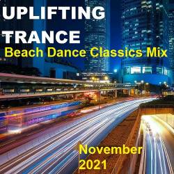 Uplifting Trance: Beach Dance Classics Mix (2021) MP3