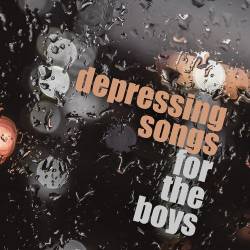 depressing songs for the boys (2022)