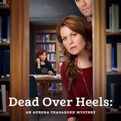  :    / Dead Over Heels: An Aurora Teagarden Mystery (2017) WEB-DLRip  , , 