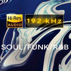 Best of 192 kHz Soul, Funk, RnB (2022) FLAC - Soul, Funk, RnB
